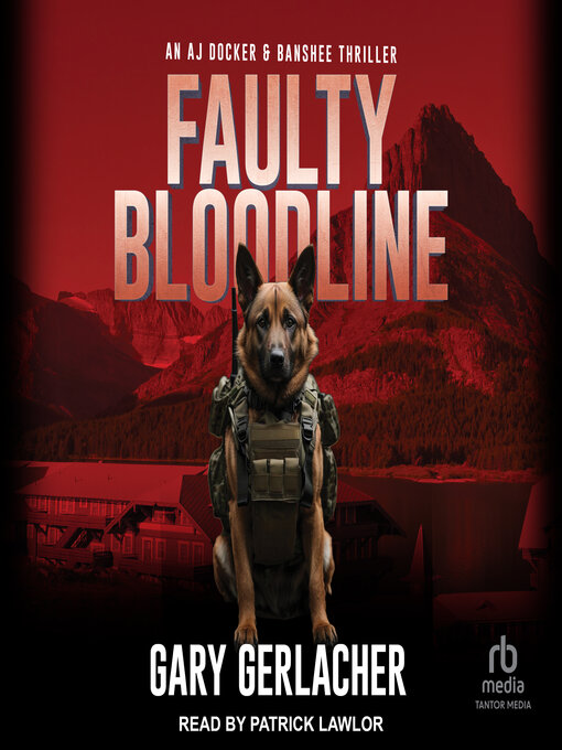 Title details for Faulty Bloodline by Gary Gerlacher - Available